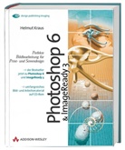 Helmut Kraus - Photoshop 6 & ImageReady 3, m. CD-ROM