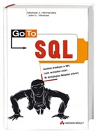Michael J. Hernandez, John L. Viescas - Go To SQL, m. CD-ROM