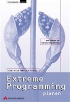 Kent Beck, Martin Fowler - Extreme Programming planen