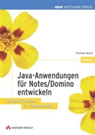 Thomas Muhs - Java-Anwendungen für Notes/Domino entwickeln, m. CD-ROM
