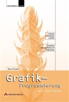 Paul Fischer - Grafik-Programmierung mit Java-Swing, m. CD-ROM