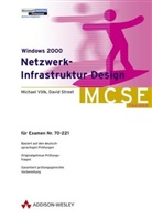 David Street, Michael Völk - Windows 2000 Netzwerk-Infrastruktur-Design