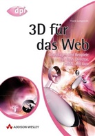 Frank Lamprecht - 3D für das Web, m. CD-ROM