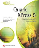 Michael Baumgardt - Quark XPress 5, m. CD-ROM
