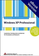 Michaela Zocholl - Windows XP Professional, m. CD-ROM