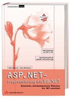 Uwe Bünning, Jörg Krause - ASP .NET, Programmierung mit VB .NET, m. CD-ROM, Sonderausgabe