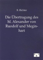 B Richter, B. Richter - Die Übertragung des hl. Alexander von Ruodolf und Meginhart