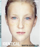 Martin Schoeller - Identical