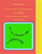 Alfred Hafner - Texte und Darstellungen mit LATEX erstellen