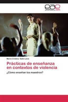 María Cristina Sallé Leiva - Prácticas de enseñanza en contextos de violencia