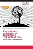 Audel Sánc Rosas Acevedo, Audel Sánchez Infante Rosas Acevedo, José Lui Rosas Acevedo, José Luis Rosas Acevedo - Esporulación y metabolitos de HIRSUTELLA THOMPSONII fisher