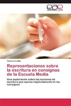 Vanesa Condito - Representaciones sobre la escritura en consignas de la Escuela Media