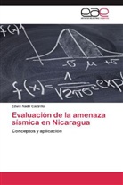 Edwin Nadir Castrillo - Evaluación de la amenaza sísmica en Nicaragua
