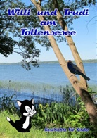 Barbara Schmidt - Willi und Trudi am Tollensesee