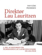 Paw Pedersen - Direktør Lau Lauritzen