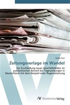 Kristin Dörr - Zeitungsverlage im Wandel
