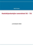 Matti Pesonen - Maalaiskirjeenkantajien numeroleimat 501 - 750