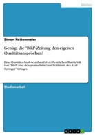 Simon Rettenmaier - Genügt die "Bild"-Zeitung den eigenen Qualitätsansprüchen?