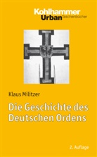 Klaus Militzer, Prof Dr Klaus Militzer - Die Geschichte des Deutschen Ordens