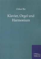 Oskar Bie - Klavier, Orgel und Harmonium
