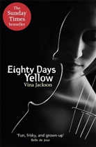 Vina Jackson - Eighty Days Yellow