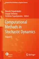 Vissarion Papadopoulos, Manolis Papadrakakis, Georg Stefanou, George Stefanou - Computational Methods in Stochastic Dynamics. Vol.2