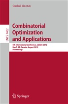 Guohu Lin, Guohui Lin - Combinatorial Optimization and Applications