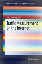 Shigang Chen, Ta Li, Tao Li - Traffic Measurement on the Internet