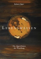 Robert Jäger - Lebensweisen