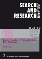 Havi Dreifuss - Changing Perspectives on Polish-Jewish Relations During the Holocaust