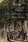 Robert Darnton, Robert/ Delavault Darnton, Darnton Robert, H?l?ne Delavault, Helene Delavault, Hélène Delavault... - Poetry and the Police