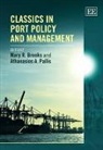 Mary R. (EDT)/ Pallis Brooks, Mary R. Pallis Brooks, Mary R. Brooks, Athanasios A. Pallis - Classics in Port Policy and Management