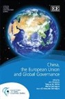 Jan (EDT)/ Wilde Wouters, Jan De Wilde Wouters, Tanguy de Wilde, Jean-Christophe Defraigne, Pierre Defraigne, Jan Wouters - China, the European Union and Global Governance
