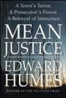 Edward Humes - Mean Justice