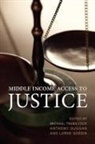 Anthony Duggan, Lorne Sossin, M. Trebilcock, M. (NA) Trebilcock, M. Duggan Trebilcock, Michael Trebilcock... - Middle Income Access to Justice