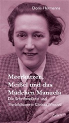 Doris Hermanns - Meerkatzen, Meißel und das Mädchen Manuela