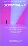 Frah, Thomas Frahm, Serven, Klaus Servene - europabrevier grenzenlos 2