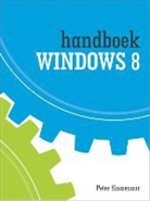Peter Kassenaar - Handboek Windows 8