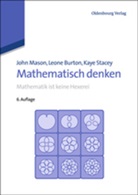 Burto, Leon Burton, Leone Burton, Maso, Joh Mason, John Mason... - Mathematisch denken