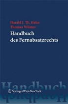 Harald J. Th. Hahn, Thomas Wilmer - Handbuch des Fernabsatzrechts (f. Österreich)