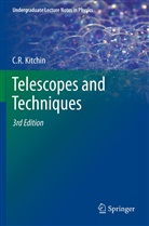 C R Kitchin, C. R. Kitchin - Telescopes and Techniques