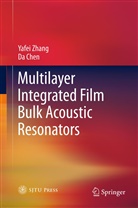 Da Chen, Yafe Zhang, Yafei Zhang - Multilayer Integrated Film Bulk Acoustic Resonators