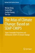 Wenji Dong, Wenjie Dong, Yan Guo, Jianbin Huang, Jianbin et al Huang, Fumi Ren... - The Atlas of Climate Change Based on SEAP-CMIP5