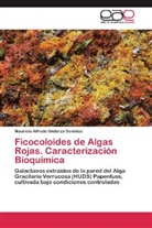Mauricio Alfredo Ondarza Benéitez - Ficocoloides de Algas Rojas. Caracterización Bioquímica
