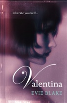 Anonymous, Eric Blake, Evie Blake - Valentina