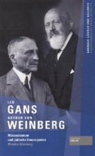 Monika Groening - Leo Gans und Arthur von Weinberg