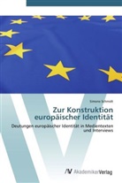 Simone Schmidt - Zur Konstruktion europäischer Identität