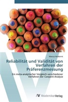 Marcus Heidbrink - Reliabilität und Validität von Verfahren der Präferenzmessung
