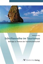 Waldemar Berg - Schriftenreihe im Tourismus