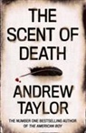 Andrew Taylor - Scent of Death
